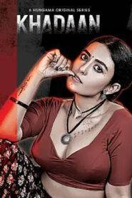 Khadaan (2025) Hindi Season 1 Complete